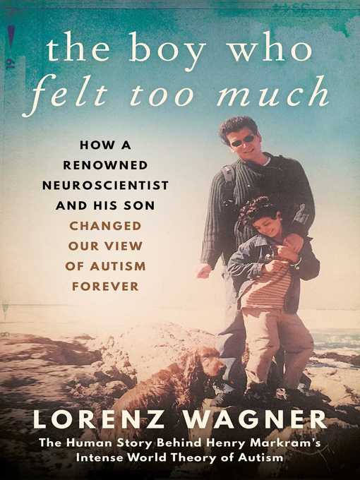 Title details for The Boy Who Felt Too Much by Lorenz Wagner - Available